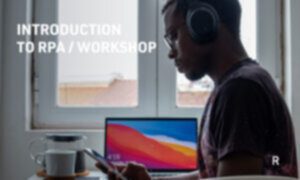 Introduction to RPA - Citizen Developer - Workshop