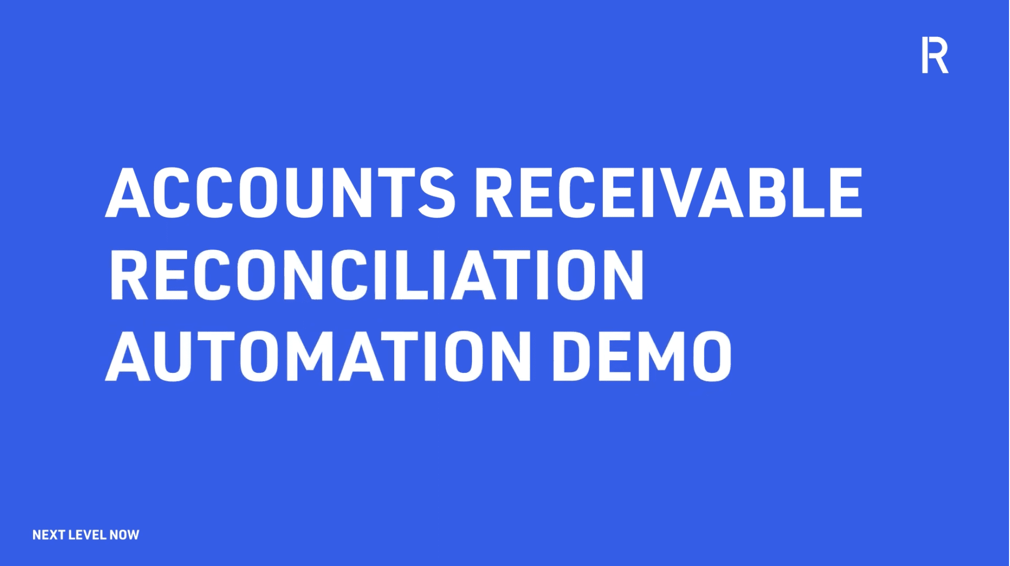 Accounts Receivable (AR) Reconciliation – Intelligent Automation Demo