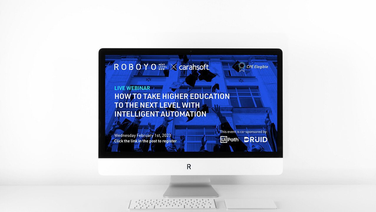 How to Take Higher Education to the Next Level with Intelligent Automation Webinar On Demand