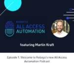 Welcome to Roboyo’s new All Access Automation podcast